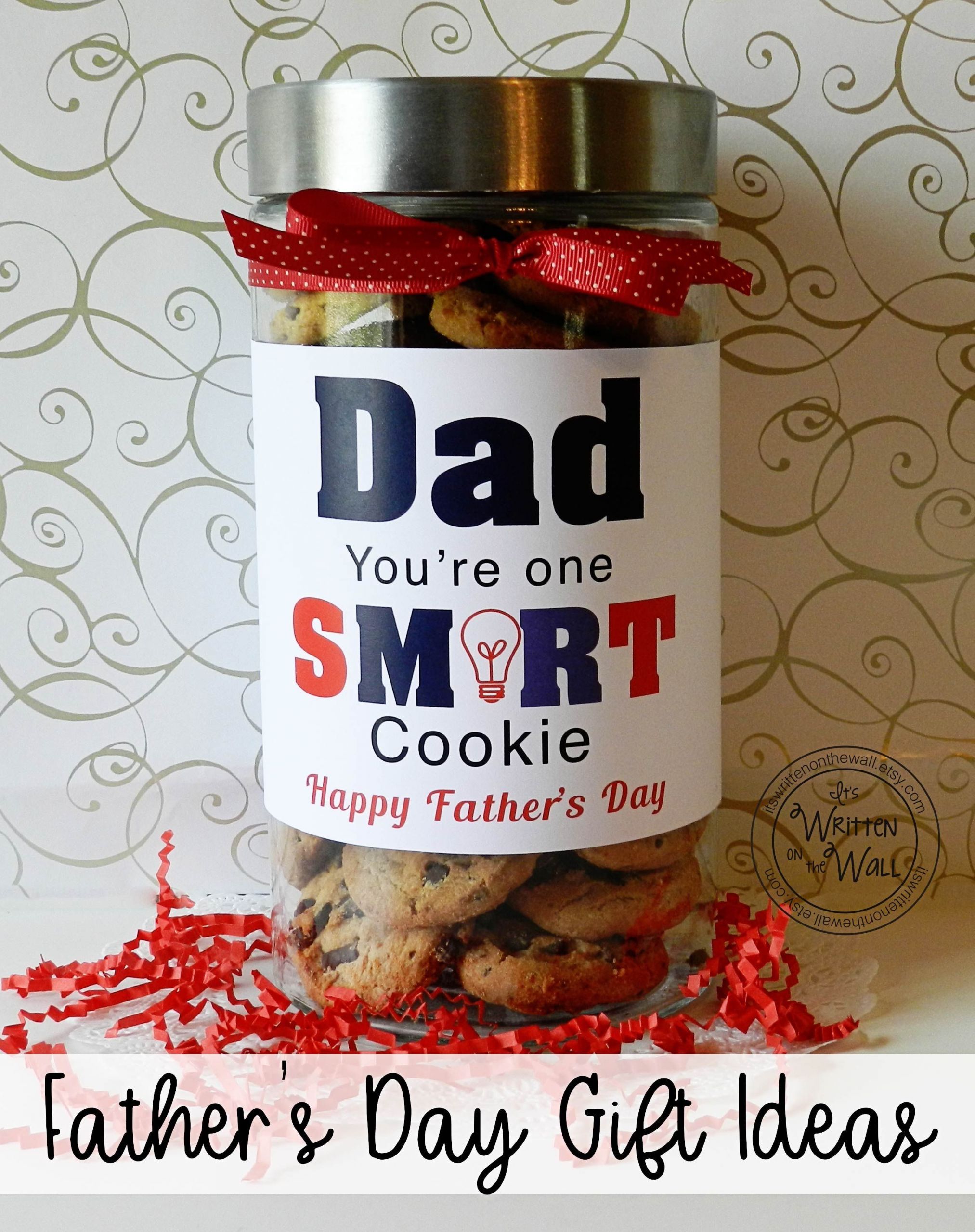 Mother'S Day Food Gifts
 Dad You re e Smart Cookie Happy Father s Day Gift