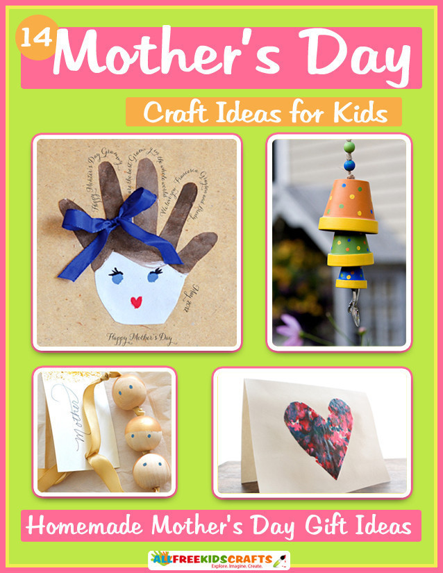 Mother'S Day Gift Ideas For Toddlers
 14 Mother s Day Craft Ideas for Kids Homemade Mother s
