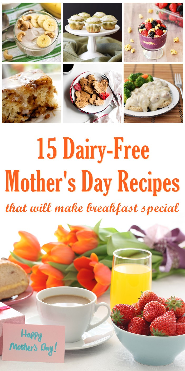 Mothers Day Food Deals
 15 Dairy Free Mother s Day Recipes That Will Make