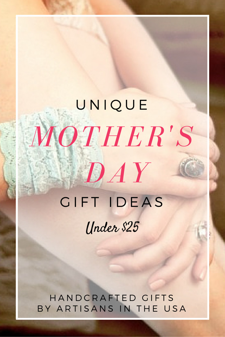Mothers Day Special Gifts
 Unique Mother’s Day Gifts Under $25