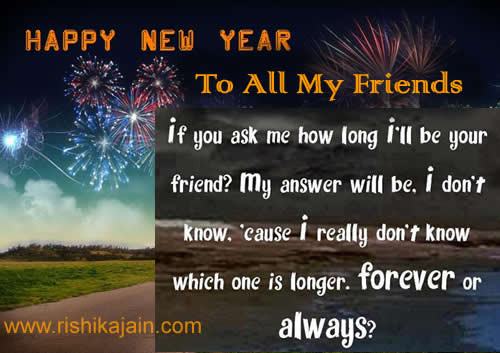 New Year Quotes For Friends
 Happy New Year To All My Dear Friends
