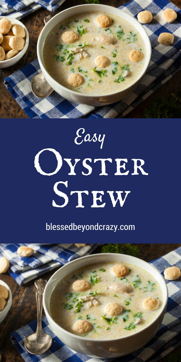Oyster Stew Recipes
 Easy Oyster Stew Recipe