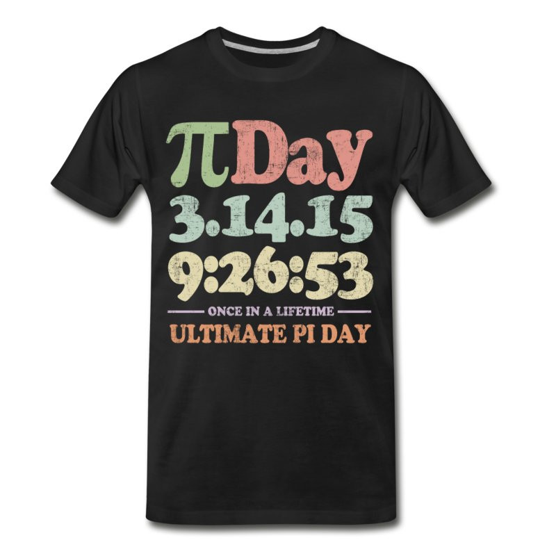 Pi Day T Shirts Ideas
 Ultimate Pi Day 2015 T Shirt