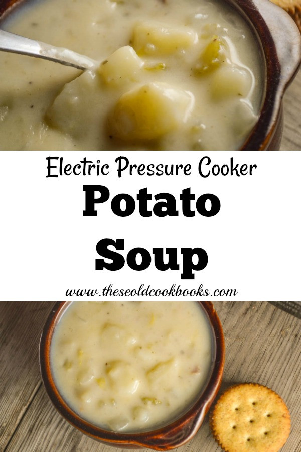 Potato Soup Pressure Cooker
 Pressure Cooker Potato Soup Recipe using your InstantPot