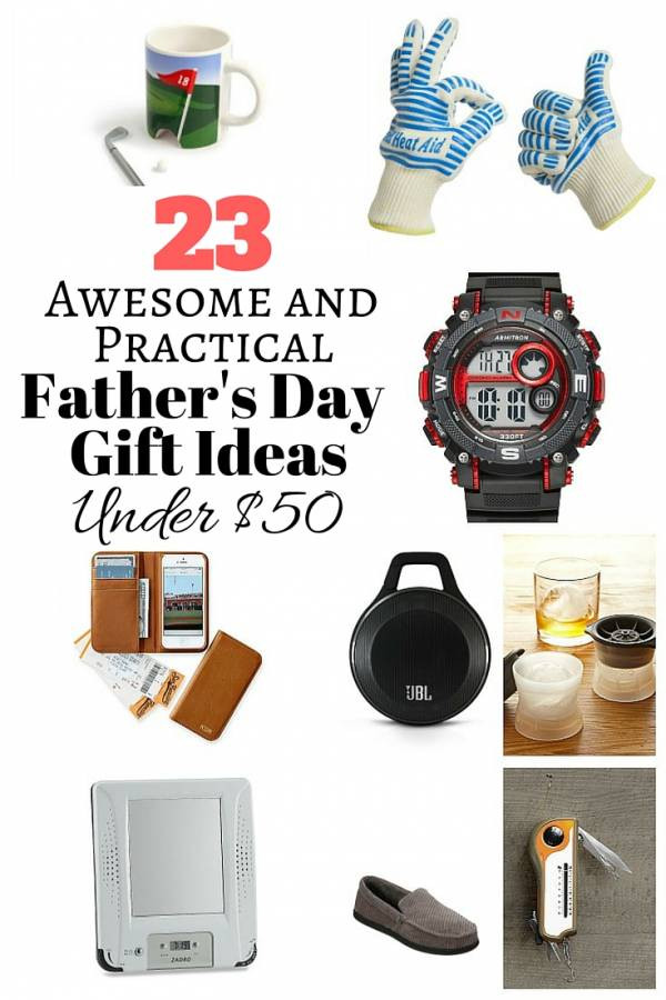 Practical Mother's Day Gift Ideas
 23 Awesome and Practical Father s Day Gift Ideas Under $50