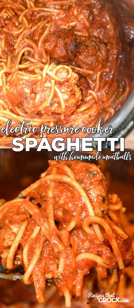 Pressure Cooker Spaghetti And Meatballs Recipe
 Electric Pressure Cooker Spaghetti with Homemade Meatballs