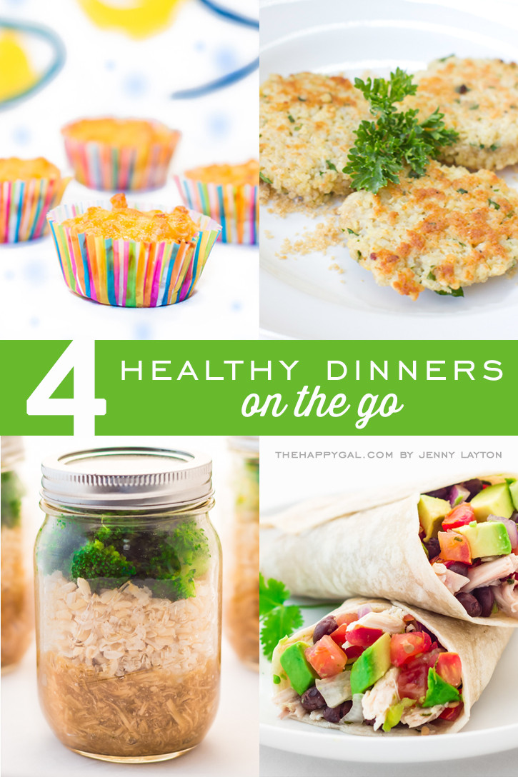 Quick Healthy Kid Friendly Dinners
 4 Healthy Dinners on the Go