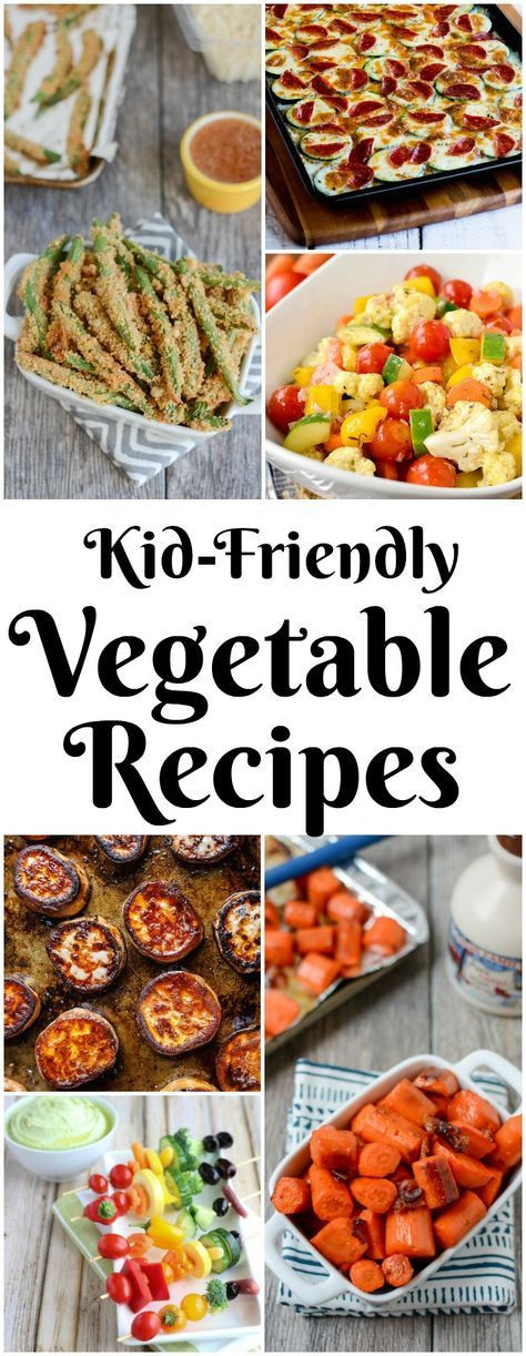 Quick Healthy Kid Friendly Dinners
 10 Kid Friendly Ve able Recipes