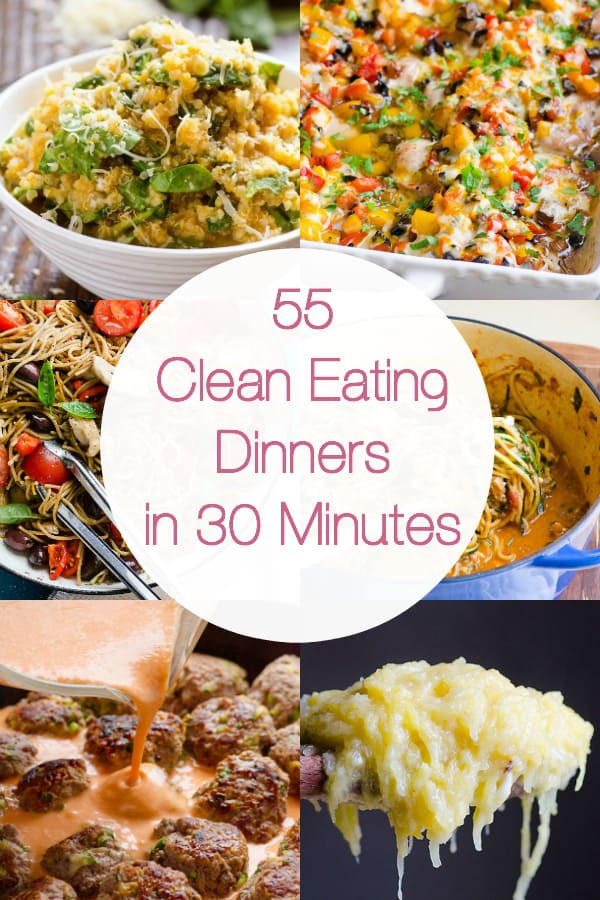 Quick Healthy Kid Friendly Dinners
 55 Healthy Dinner Ideas in 30 Minutes iFOODreal