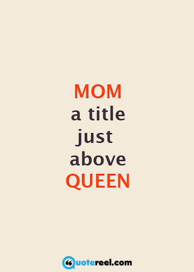 Quote On Mothers
 50 Mother Daughter Quotes To Inspire You