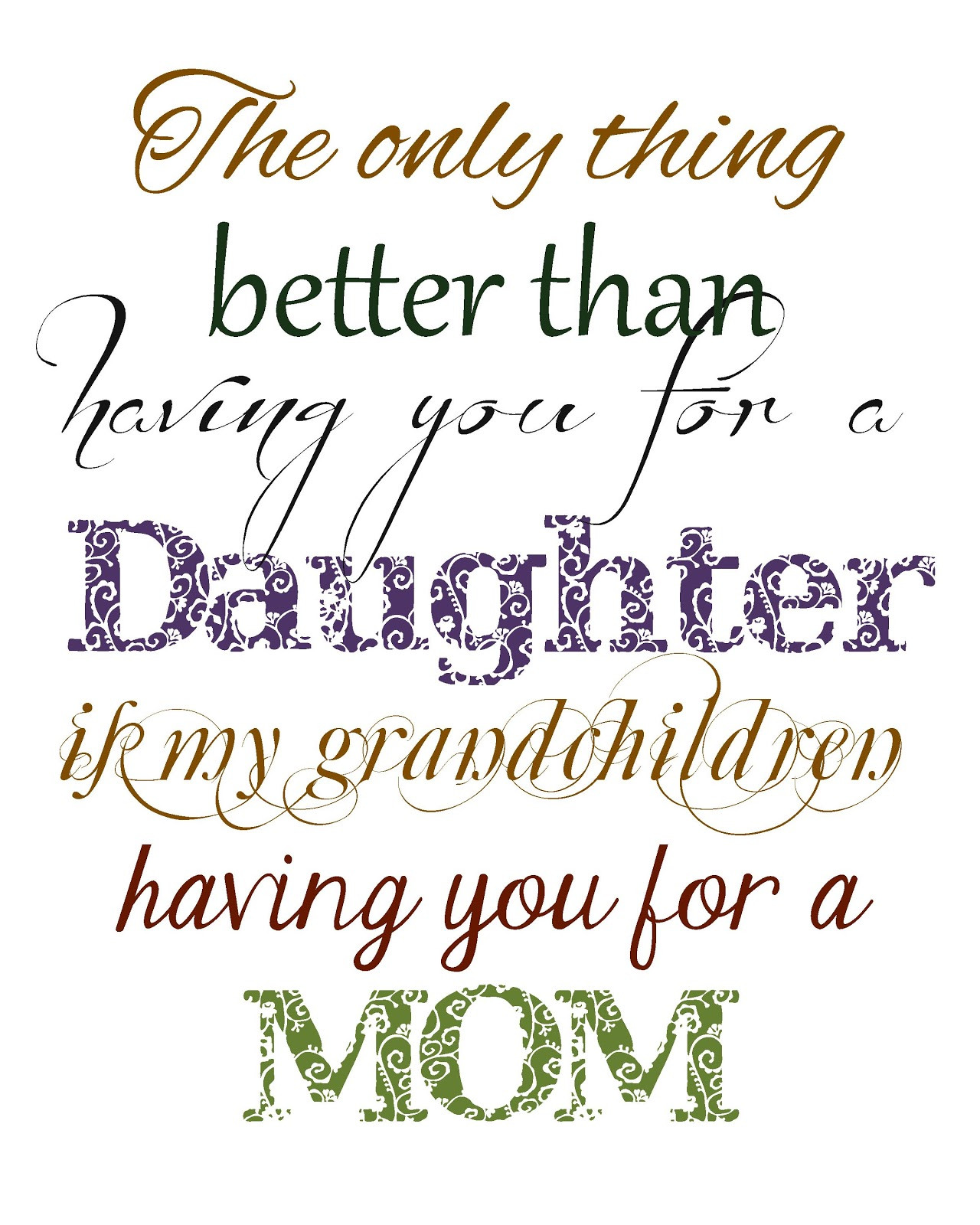Quote To Mother From Daughter
 Full of Great Ideas Christmas in September Free