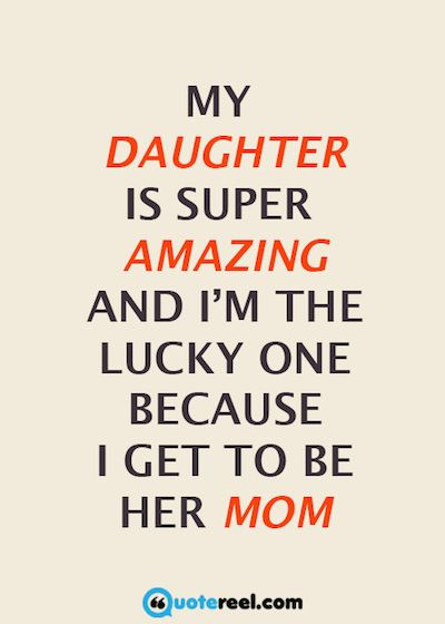 Quote To Mother From Daughter
 1000 Daughter Quotes Pinterest Mother Daughter Quotes