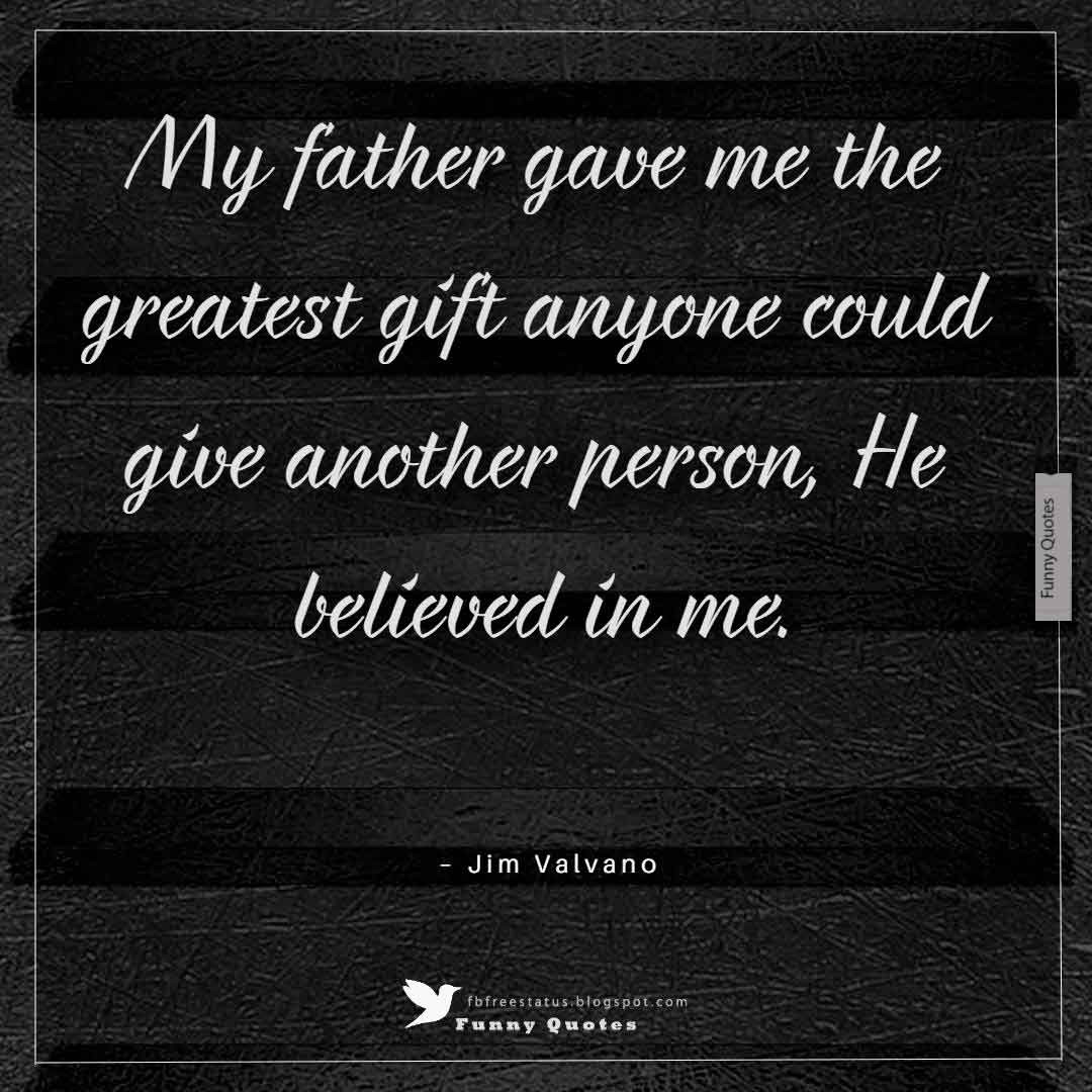Quotes About Fathers Day
 Inspirational Fathers Day Quotes with