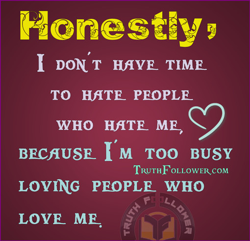 Quotes About Hating Someone You Used To Love
 Dont Hate Me Because Quotes QuotesGram