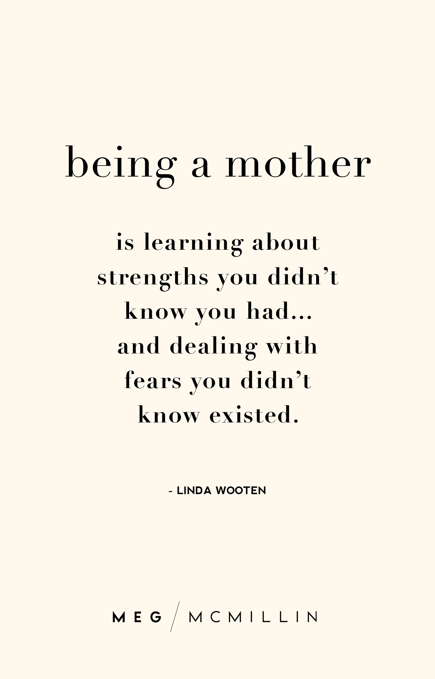 Quotes On Becoming A Mother
 10 inspiring mom quotes to you through a tough day