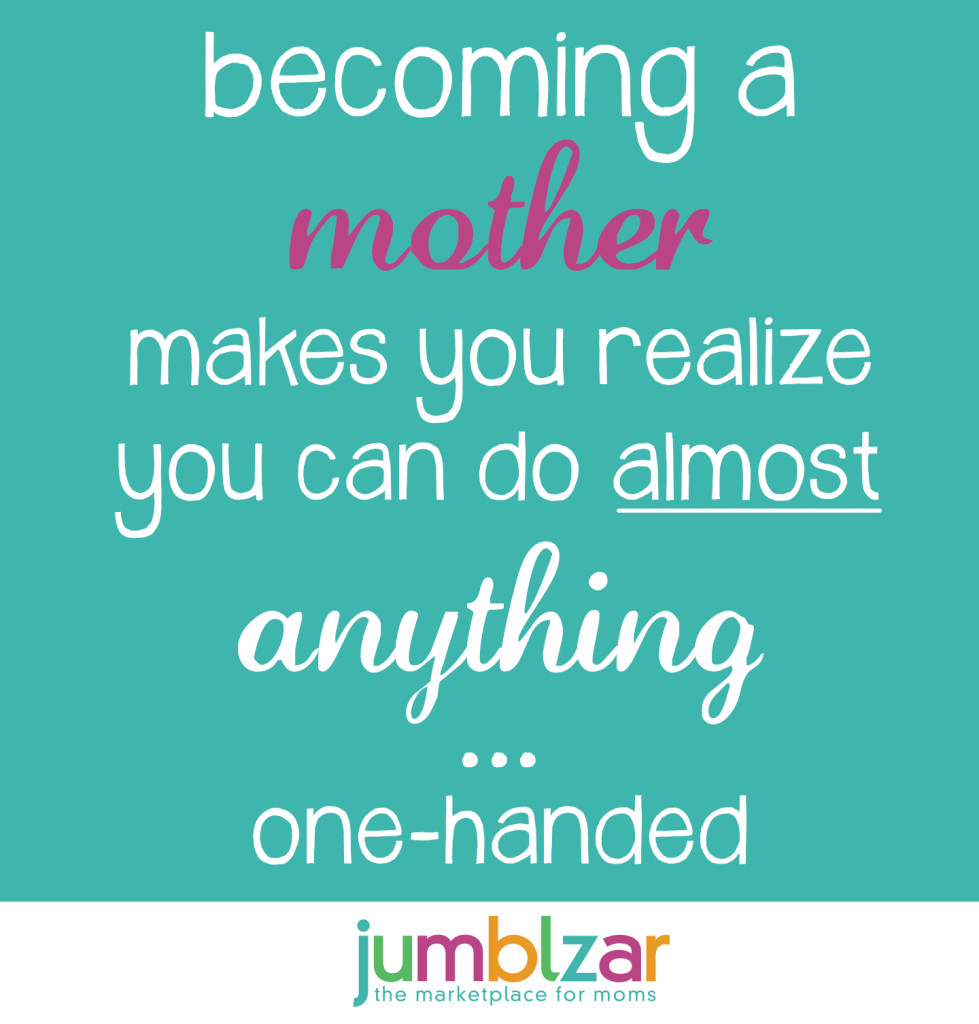 Quotes On Becoming A Mother
 What life is like be ing a mother s