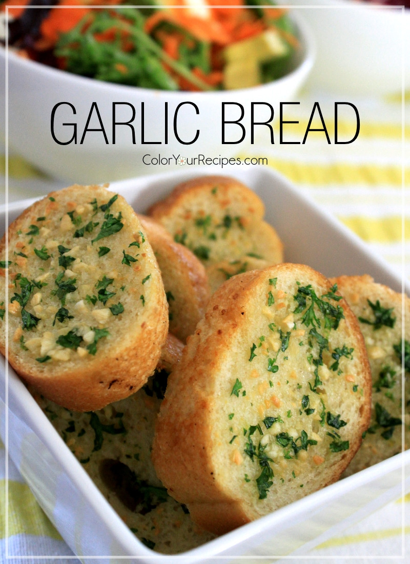 Recipe For Garlic Bread
 Simple Garlic Bread Recipe • Color Your Recipes