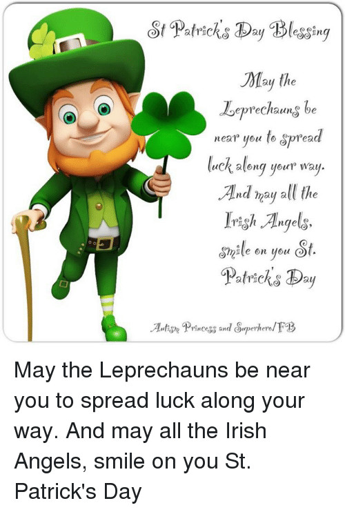 St Patrick's Day Activities Near Me
 Atric Day Blessing May the Leprechauns Be Near You to