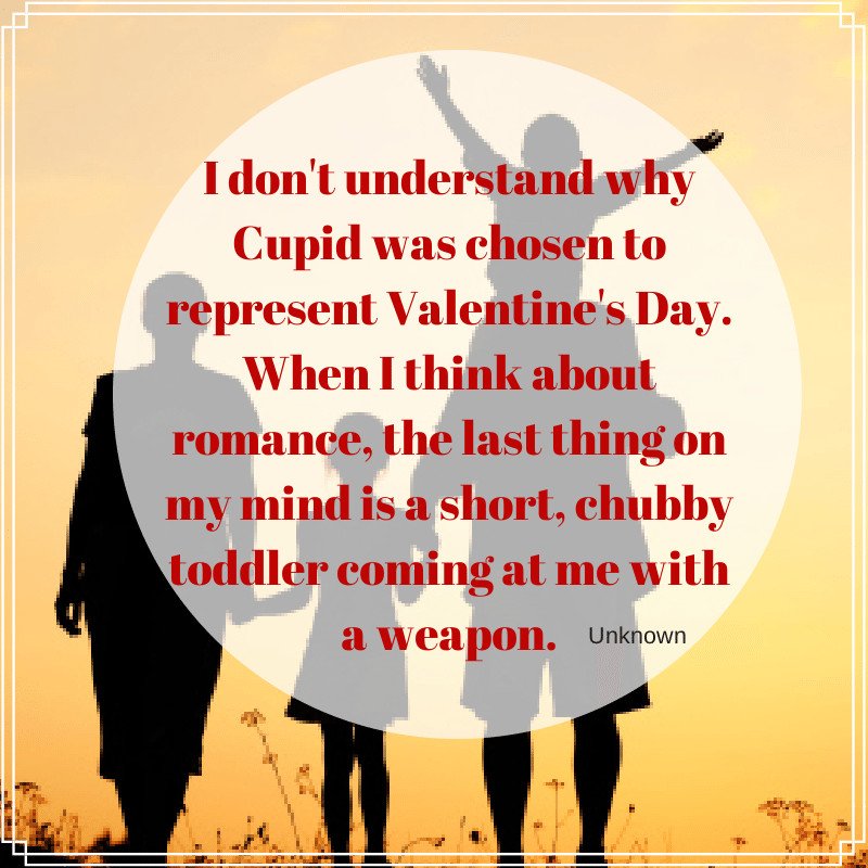 Stupid Valentines Day Quotes
 Valentine s Day Quotes Love Quotes Funny Quotes We Love