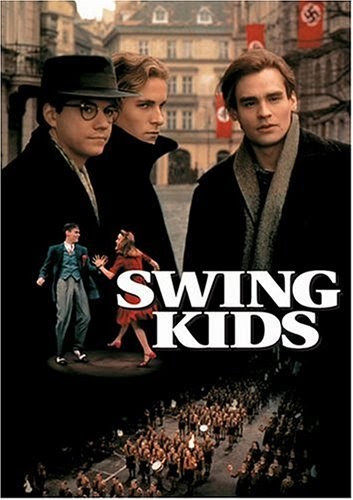Swing Kids Film
 [ ] Swing Kids 1993