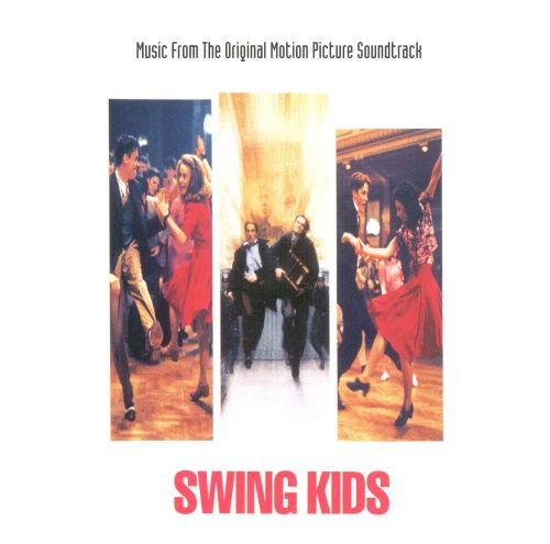 Swing Kids Songs
 Swing Kids [Original Soundtrack] Original Soundtrack