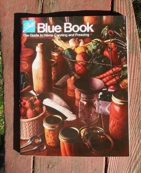 The All New Ball Book Of Canning And Preserving
 Ball Blue Book Guide to Canning and Freezing 1977 by Bookloaf