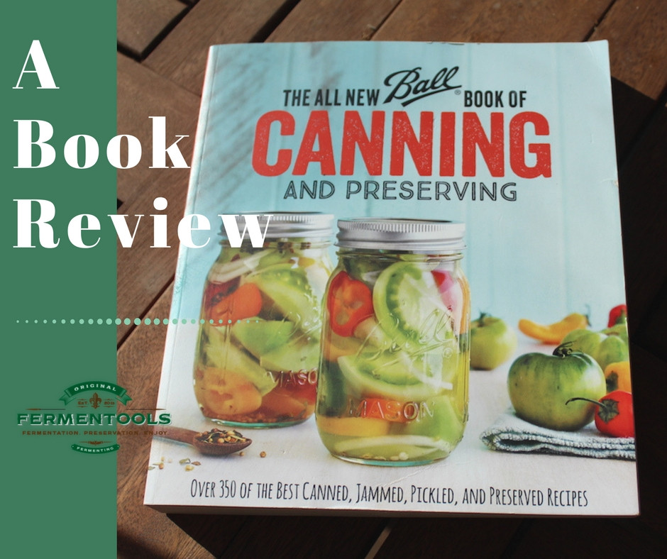 The All New Ball Book Of Canning And Preserving
 The All New Ball Book of Canning and Preserving