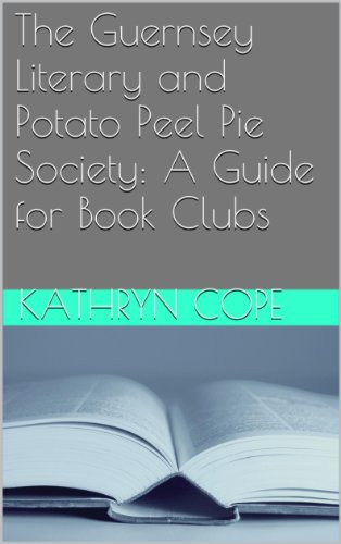 The Guernsey Literary And Potato Peel Pie Society Book
 20 "the guernsey literary and potato peel pie society