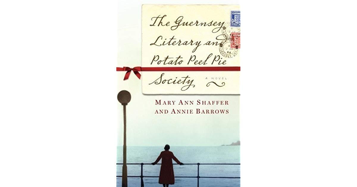 The Guernsey Literary And Potato Peel Pie Society Book
 The Guernsey Literary and Potato Peel Pie Society by Mary