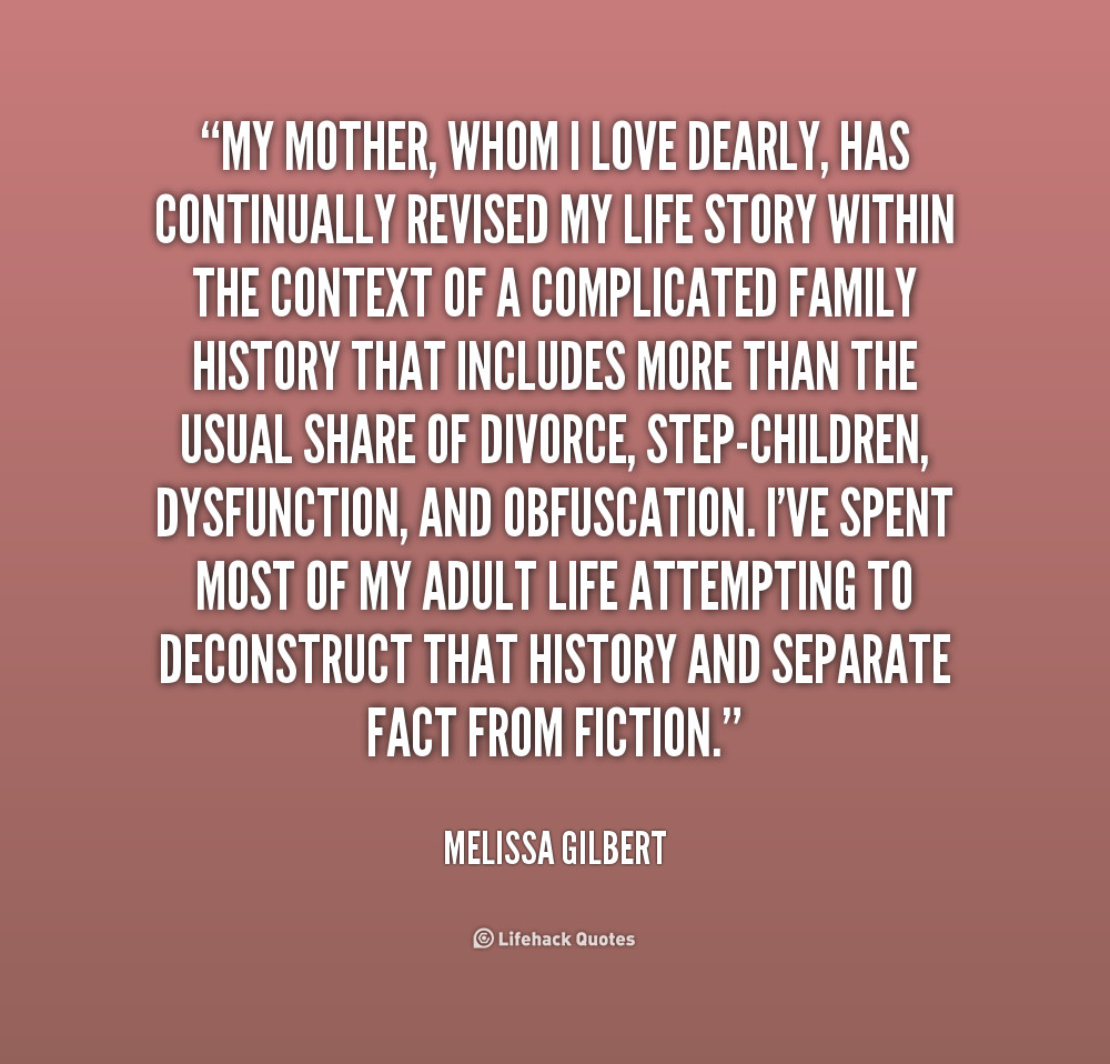 To My Mother Quotes
 Melissa Gilbert Quotes QuotesGram