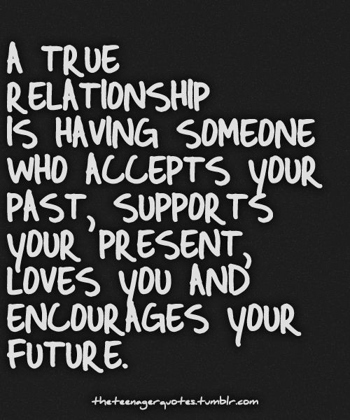 True Quotes About Relationships
 Quotes About Your Past Relationships QuotesGram