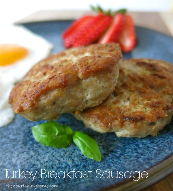 Turkey Breakfast Sausage
 “Real Food Meets Reality” Menu Plan September 19 25