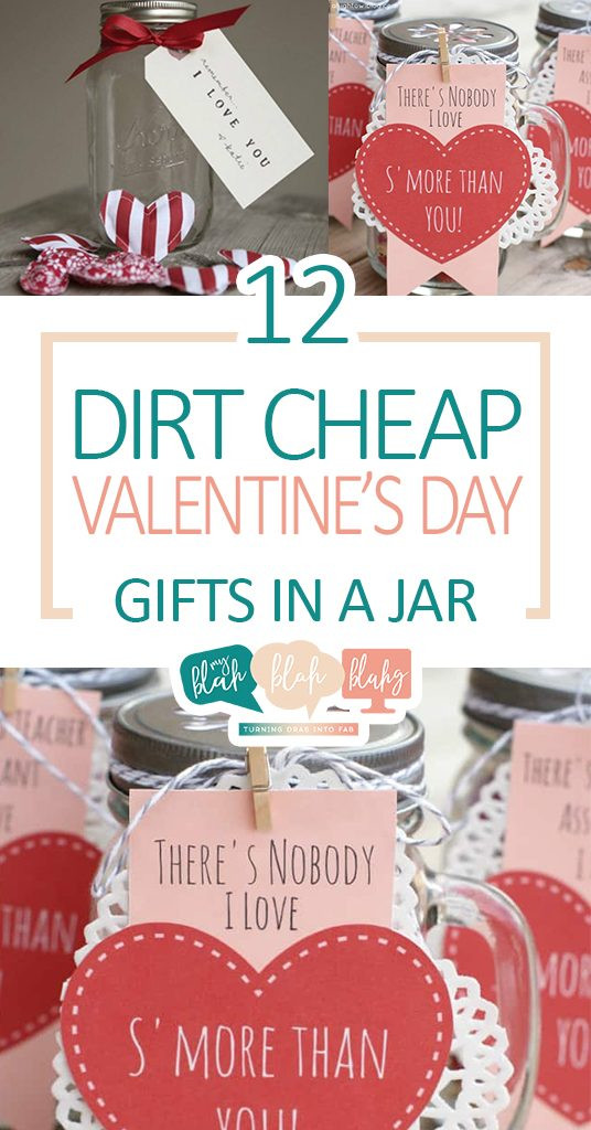 Valentine Gift Ideas Cheap
 12 Dirt Cheap Valentines Day Gifts in a Jar