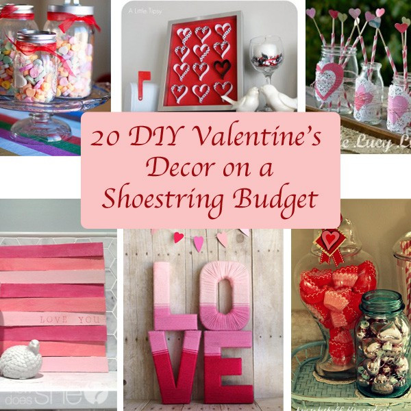 Valentines Day Diy
 20 DIY Valentine s Décor on a Shoestring Bud