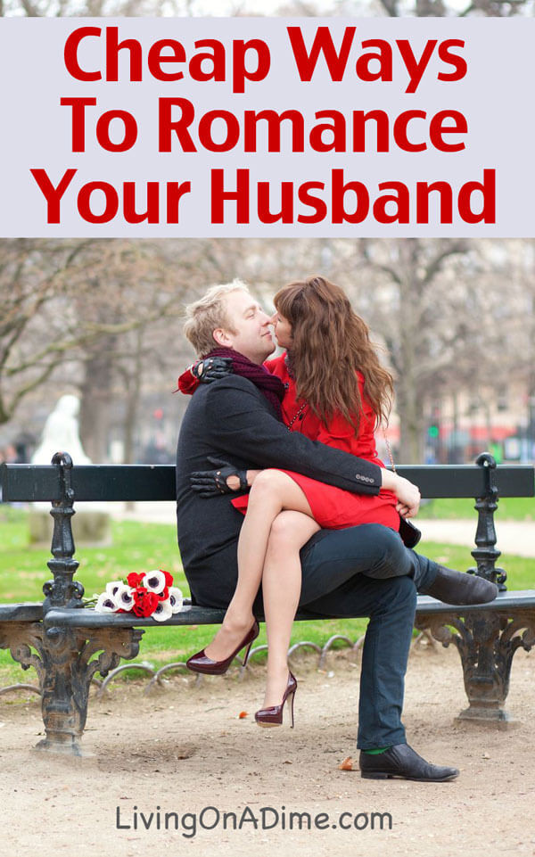 Valentines Day Gift Ideas For My Husband
 Cheap Ways To Romance Your Husband This Valentine s Day
