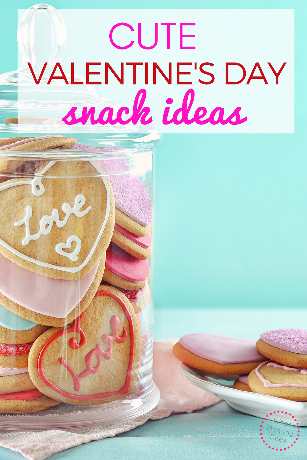Valentines Day Snack Ideas
 Cute Valentine s Day Snack Ideas