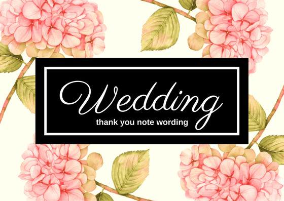 Wedding Gift Thank You Wording
 Wedding Gift Thank You Notes