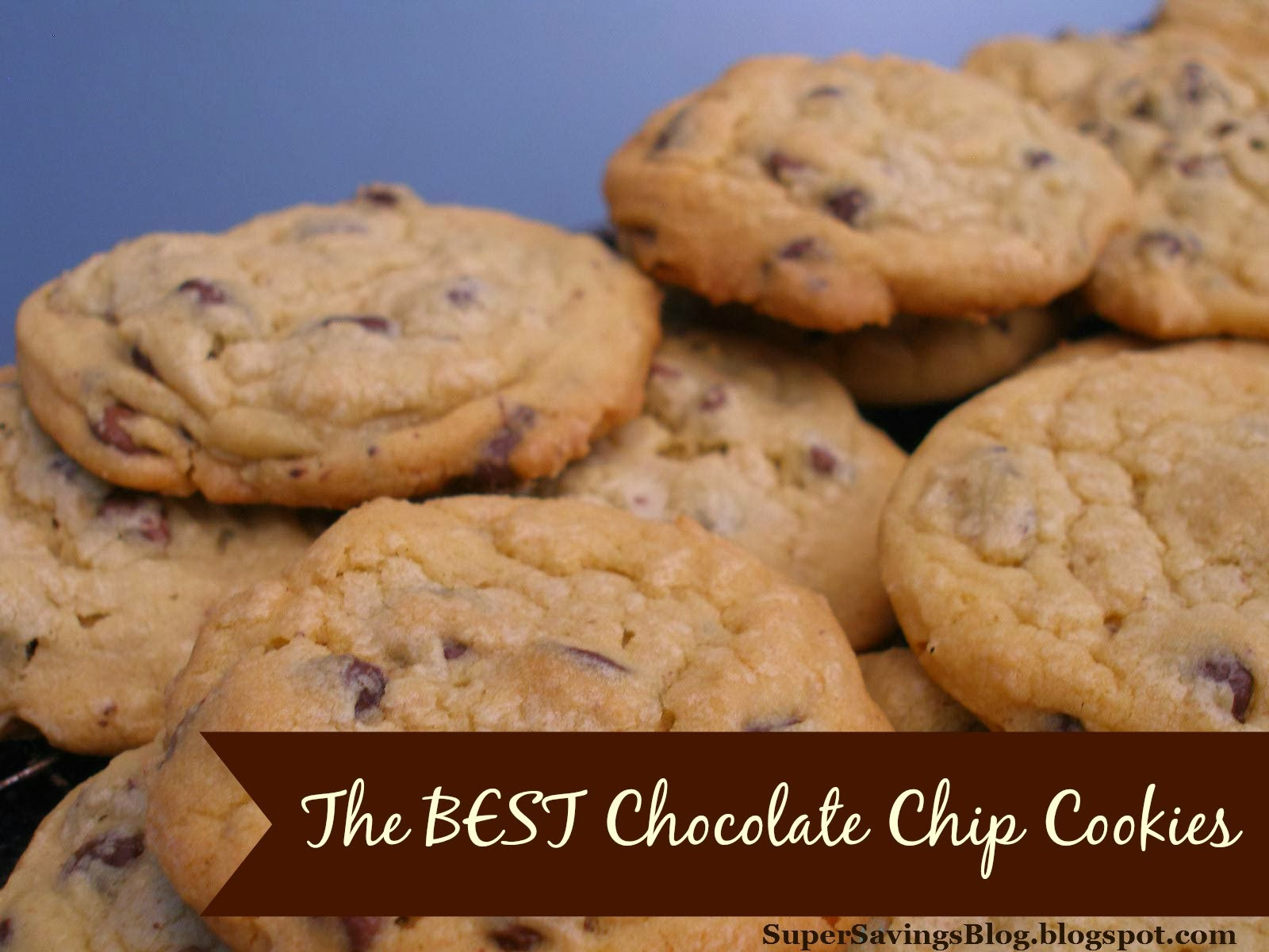 World'S Best Chocolate Chip Cookies
 Super Savings The Best Chocolate Chip Cookie Recipe Ever