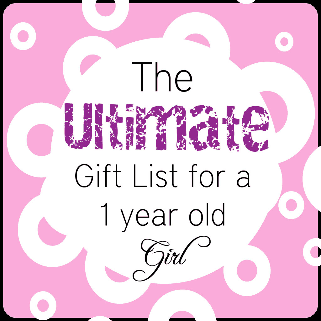 1 Year Birthday Gifts
 BEST Gifts for a 1 Year Old Girl • The Pinning Mama