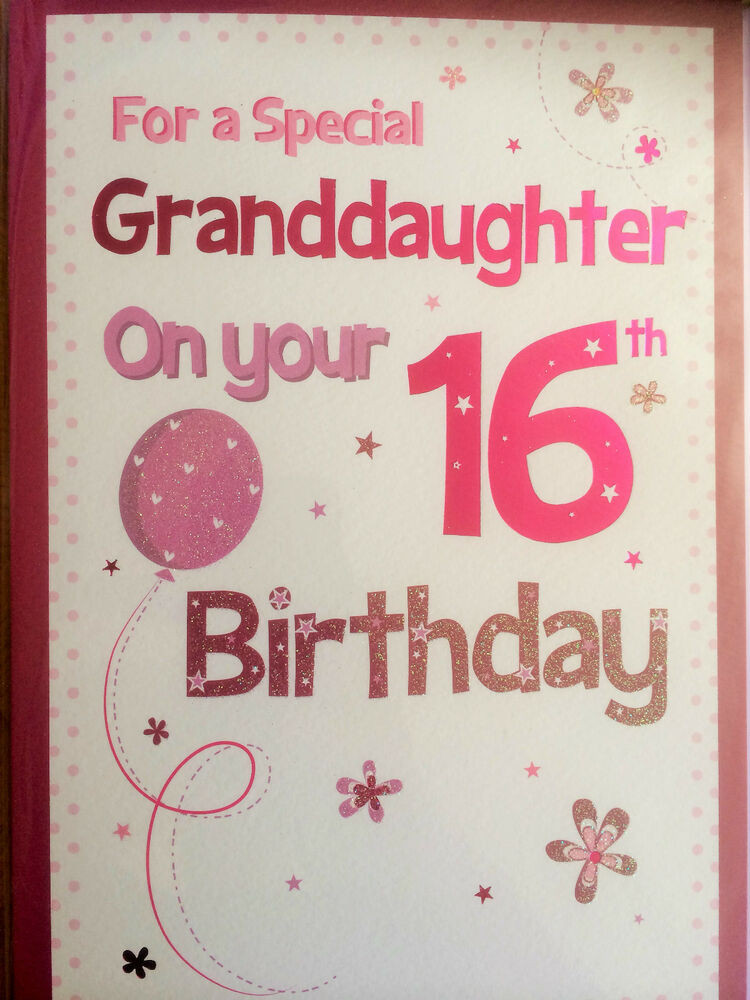 16th Birthday Cards
 Granddaughter 16th Birthday Card