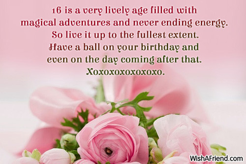 16Th Birthday Quotes
 16th Birthday Quotes For Friends QuotesGram