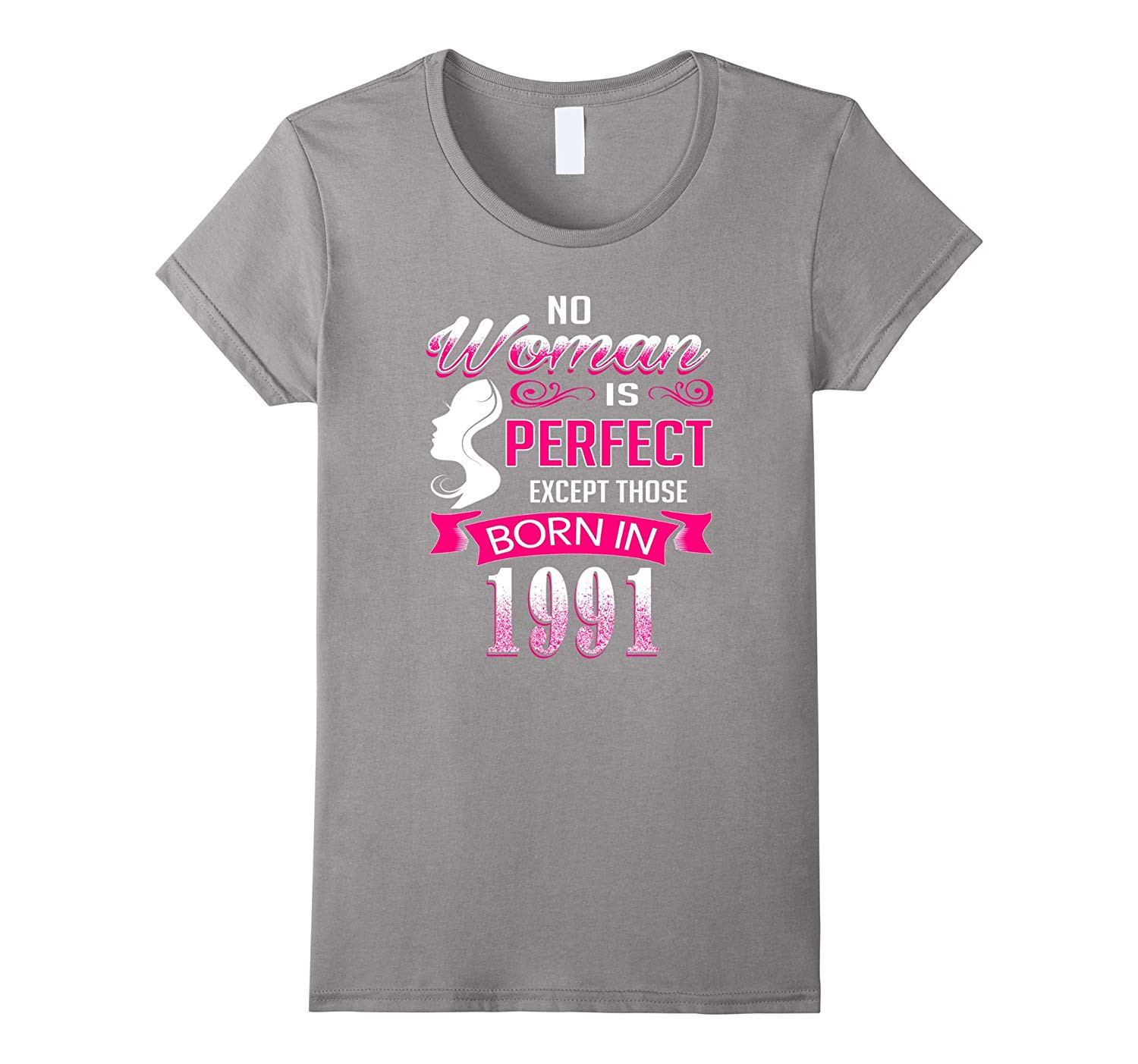 26Th Birthday Gift Ideas For Her
 Women’s Perfect Women born in 1991 26th Birthday Gift