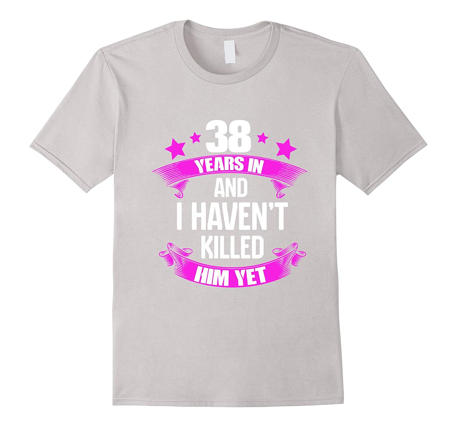 38Th Wedding Anniversary Gift Ideas
 38th Wedding Anniversary T Shirt For Wife Funny Gifts
