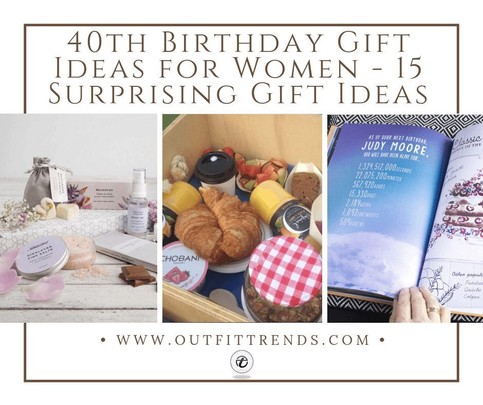 40Th Birthday Gift Ideas For Wife
 40th Birthday Gift Ideas for Women 15 Surprising Gift Ideas