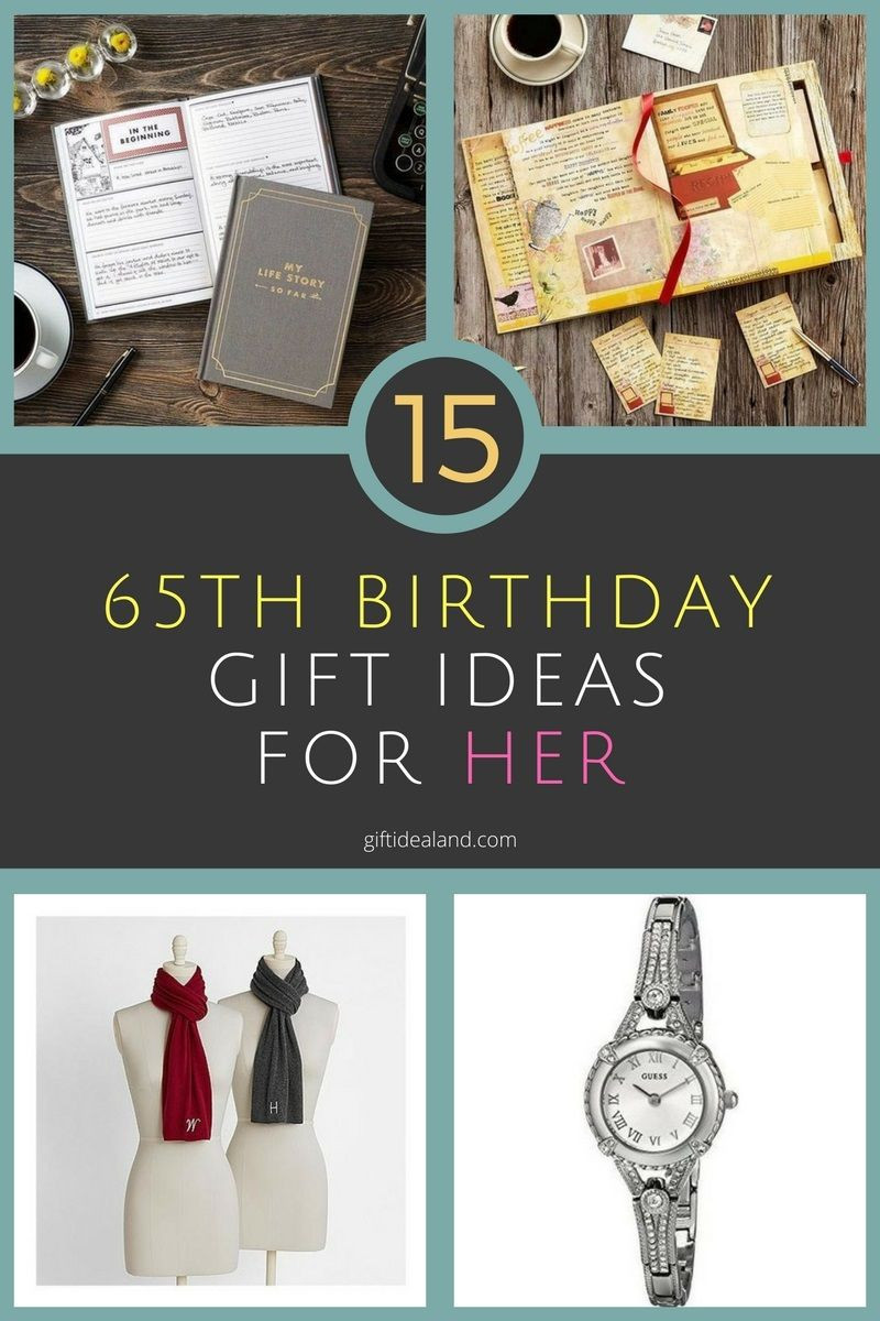 65th Birthday Gift
 33 Great 65th Birthday Gift Ideas For Her Mom Sister