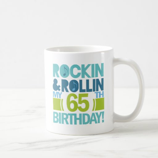 65th Birthday Gift
 65th Birthday Gift Ideas Coffee Mug