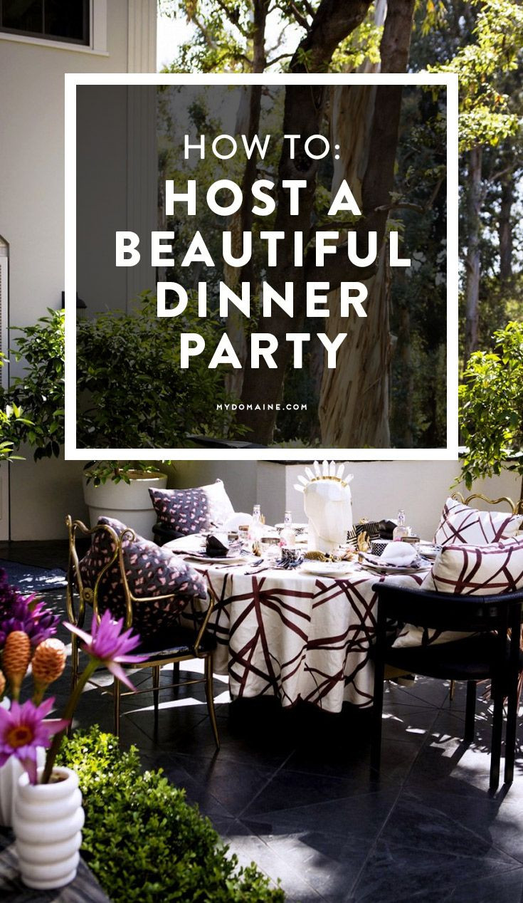 Adult Dinner Party Ideas
 How to Host a Magazine Worthy Dinner Party