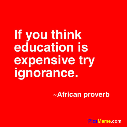 African American Quotes On Education
 Bards and Tales African Proverbs