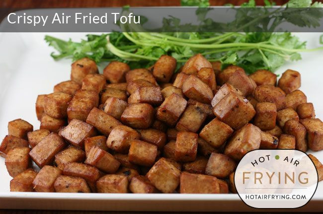 Air Fryer Tofu Recipes
 Crispy Air Fried Tofu Recipe