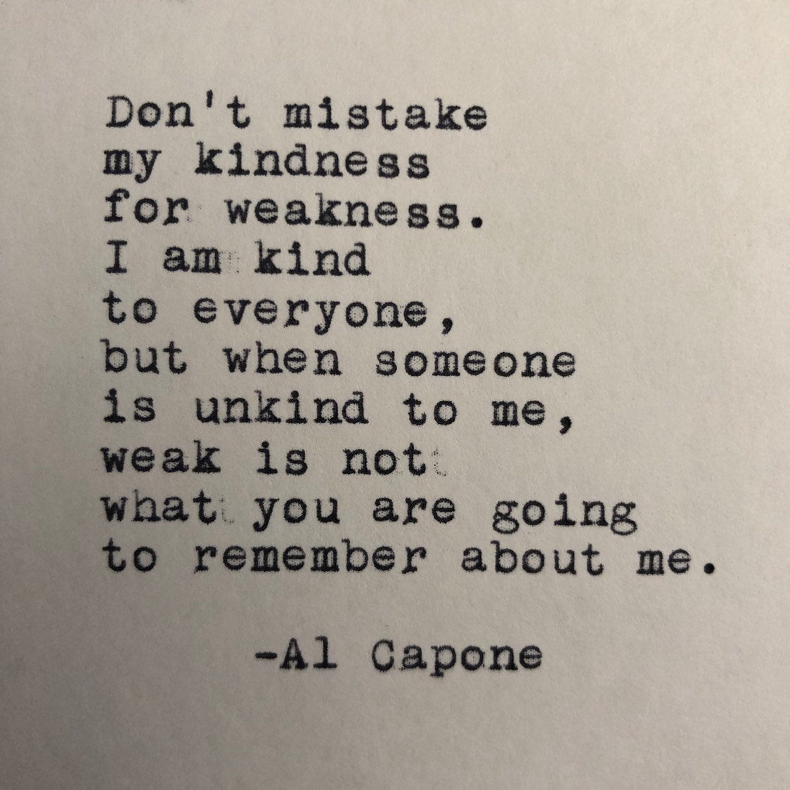 Al Capone Quote Kindness
 Al Capone Kindness Quote Typed on Typewriter